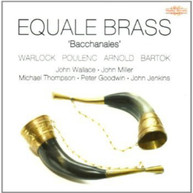 BRASS EQUALE BRASS ENSEMBLE - BACCHANALES CD