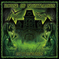 BUZZ -WORKS - HOUSE OF NIGHTMARES CD