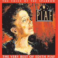 EDITH PIAF - VOICE OF THE SPARROW: VERY BEST OF EDITH PIAF CD