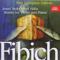 FIBICH SUK HALA - WORKS FOR VIOLIN & PIANO CD
