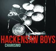 HACKENSAW BOYS - CHARISMO CD