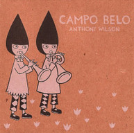 ANTHONY WILSON - CAMPO BELO CD