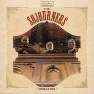 SOJOURNERS - HOLD ON CD