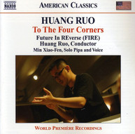 HUANG RUO - TO THE FOUR CORNERS CD