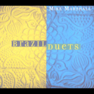 MIKE MARSHALL - BRAZIL DUETS CD