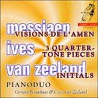 MESSIAEN IVES BOUWHUIS VAN ZEELAND - VISIONS DE L'AMEN CD
