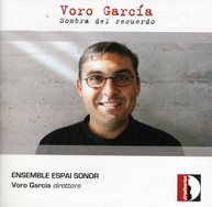GARCIA ESPAI SONOR ENSEMBLE GARCIA - SOMBRA DEL RECUERDO CD