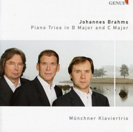 BRAHMS MUNICH PIANO TRIO - PIANO TRIOS IN B MAJOR & C MAJOR CD