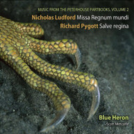 LUDFORD PYGOTT - VOL 2 MUSIC FROM THE PETERHOUSE PARTBOOKS: MISSA R CD