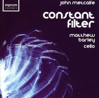 METCALFE BARLEY WASS - CONSTANT FILTER CD