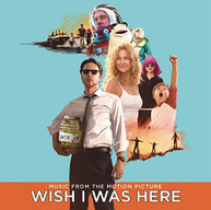 WISH I WAS HERE SOUNDTRACK CD