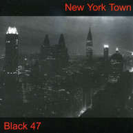 BLACK 47 - NEW YORK TOWN CD