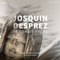 JOSQUIN DESPREZ - SE CONGIE PRENS CD