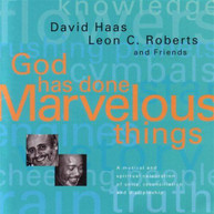 DAVID HAAS - GOD HAS DONE MARVELOUS THINGS CD