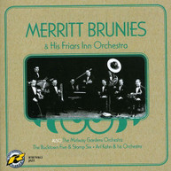 MERRITT BRUNIES & HIS FRIARS INN ORCHESTRA - MERRITT BRUNIES & HIS CD