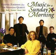 ZUKERMAN NEWMAN SHANGHAI STRING QUARTET - MUSIC FOR A SUNDAY MORNING CD