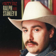 RALPH STANLEY II - CARRYING ON CD