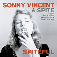 SONNY VINCENT & SPITE - SPITEFUL CD