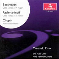 BEETHOVEN RACHMANINOFF CHOPIN MURASAKI DUO - CELLO SONATAS CD