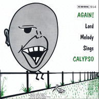 LORD MELODY - AGAIN! LORD MELODY SINGS CALYPSO CD