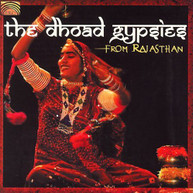 DHOAD GYPSIES - DHOAD GYPSIES FROM RAJASTHAN CD