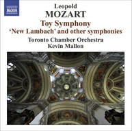 MOZART /  TORONTO CHAMBER ORCHESTRA / MALLON - TOY SYMPHONY / NEW LAMBACH CD