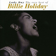 BILLIE HOLIDAY - LADY DAY: VERY BEST OF CD