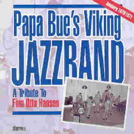 PAPA BUE'S VIKING JAZZ BAND - HAMBURG 1970-71-TRIBUTE TO FINN OTTO HANSEN CD