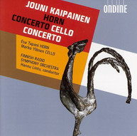 KAIPAINEN TAPANI FINNISH RADIO SYM ORAMO - HORN CONCERTO: CELLO CD