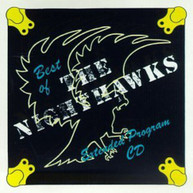 NIGHTHAWKS - BEST OF CD