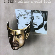 I -TEN - TAKING A COLD LOOK CD