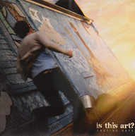 IS THIS ART - CHASING DAYS CD