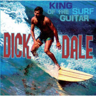 DICK DALE - KING OF THE SURF GUITAR CD