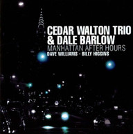 CEDAR WALTON DALE BARLOW - MANHATTAN AFTER HOURS CD