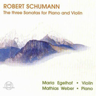 SCHUMANN WEBER EGELHOF - 3 SONATAS FOR VIOLIN & PIANO CD