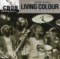 LIVING COLOUR - CBGB OMFUG MASTERS: 8-19-05 BOWERY COLLECTION CD