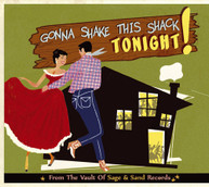 GONNA SHAKE THIS SHACK TONIGHT -FROM THE VAULT OF S CD