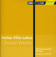 VILLA-LOBOS SWR VOKALENSEMBLE STUTTGART CREED -LOBOS SWR CD