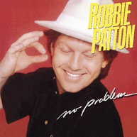 ROBBIE PATTON - NO PROBLEM CD