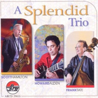 HAMILTON ALDEN TATE - SPLENDID TRIO CD