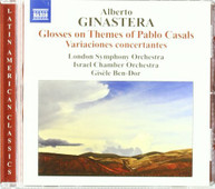 GINASTERA LSO ICO BEN-DOR -DOR - GLOSSES ON THEMES OF PABLO CASALS CD