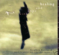 STEPHEN PETRUNAK - WITH HOPE & HEALING CD