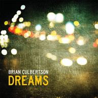 BRIAN CULBERTSON - DREAMS CD