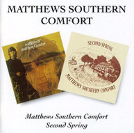 MATTHEWS SOUTHERN COMFORT - FIRST ALBUM SECOND SPRING CD