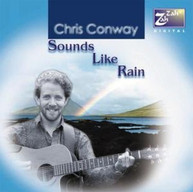 CHRIS CONWAY - SOUNDS LIKE RAIN CD