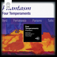 FERRABOSCO TALLIS BYRD PHANTASM - FOUR TEMPERAMENTS CD