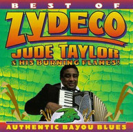 JUDE TAYLOR - BEST OF ZYDECO CD