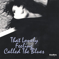 LONELY FEELING CALLED THE BLUES VARIOUS CD