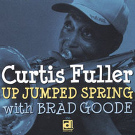 CURTIS FULLER - UP JUMPED SPRING CD