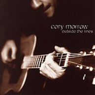 CORY MORROW - OUTSIDE THE LINES CD